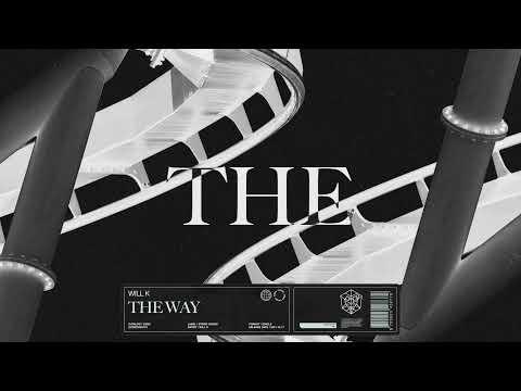 WILL K - The Way