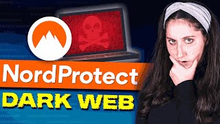 How NordProtect Helps You Catch Dark Web Early