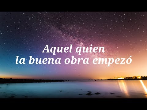 Aquel quien la buena obra empezó (Lyric Video) - Steve Green