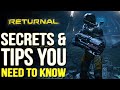 RETURNAL | Secrets & Important Tips You Need To Know (Returnal Tips and Tricks)