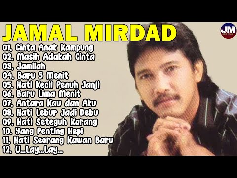 Lagu Terbaik Jamal Mirdad | Lagu Galau & Cinta Terbaik | Lagu Jadul Bikin Baper