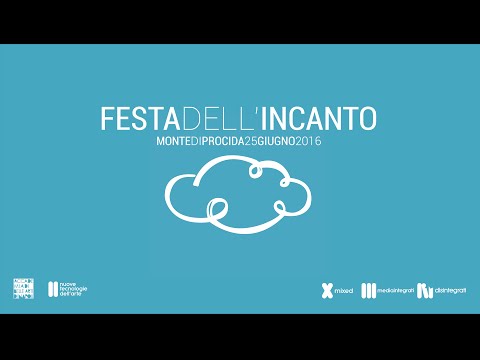 Festa dell'Incanto - WillyCam