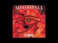 Moonspell - For a Taste of Eternity