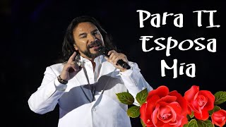 NUNCA TE DEJARÉ DE AMAR 🌷 Marco Antonio Solis - Con letra 🌷 Canción para mi Esposa