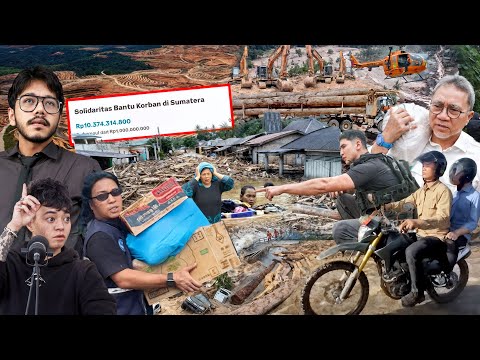 HUTAN DIBABAT PENGUASA! Banjir Bandang Di Sumatera, 753 Jiwa Hilang, Influencer Gelar Solidaritas