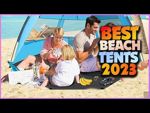 Best 5 Beach Tents in 2023 | The BEST Pop-Up Beach Tents | Top 5 Best Pop Up Beach Tents on Amazon
