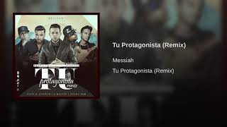 Tu Protagonista (Remix)