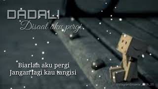 Download lagu STORY WA# DADALI|| disaat aku pergi mp3 Download lagu STORY WA# DADALI|| disaat aku pergi mp3
