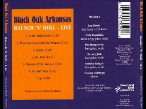 Black Oak Arkansas - Raunch 'N' Roll Live - Full album