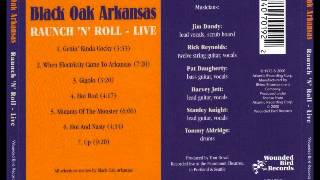 Black Oak Arkansas - Raunch 'N' Roll Live - Full album