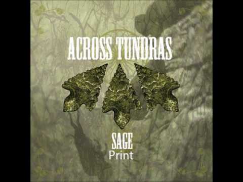 Across Tundras - Sage (Full Album 2011)