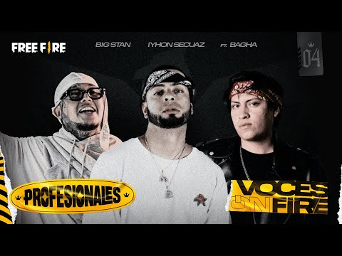 PROFESIONALES - @BIGSTANOFICIAL @secuazmunevar  Ft. Bagha - Voces on Fire Cap. 4 🔥