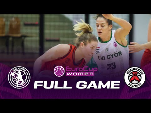 Uni Gyor v Kibirkstis | Full Basketball Game | EuroCup Women 2022-23