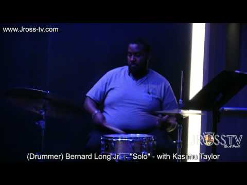 James Ross @ (Drummer) Bernard Long Jr. - "Solo" - www.Jross-tv.com (St. Louis)