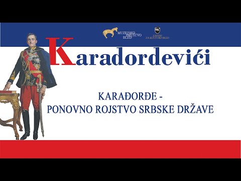 Karađorđe – ponovno rojstvo srbske države (1. predavanje)