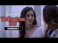 Tanhaaiyaa Hai Version 1 Maaya 2 Priyal Gor Leena Jumani Pranav Sachdev Vikram Bhatt