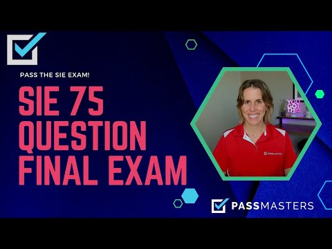 75 SIE Exam Questions - SIE Final Exam: Learn The Topics You Need To Know To Pass Your Exam!