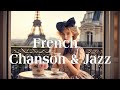 Playlist French Chanson Jazz Vibes Elegant Parisian Café Sounds France