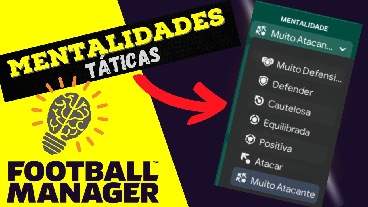 MENTALIDADES táticas no FOOTBALL MANAGER | Como funcionam e qual mentalidade usar? | Guia Completo!