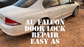 AU Falcon Door lock repair