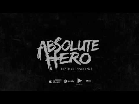 Death of Innocence Lyric Video - Absolute Hero