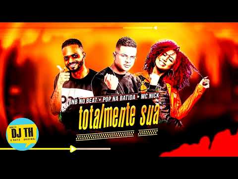 POP NA BATIDA E MC NICK BNB NO BEAT TOTALMENTE SUA BREGA FUNK