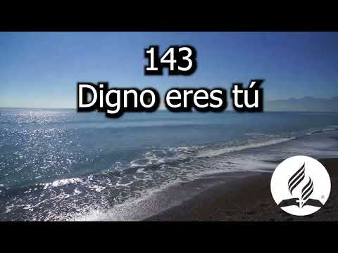 143 | Worthy Are You (With Lyrics) - Adventist Hymns | Growing in Christ