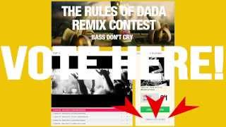 Dada Life- bass don't cry ( ModeLevel Remix)