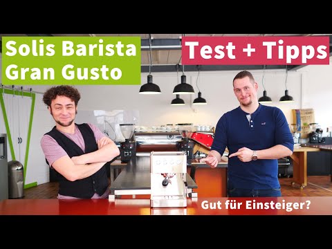 Solis Barista Gran Gusto - Interessante Einstiegsmaschine - Test und Tipps