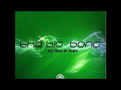 V/a The Big Bong - By BLANX [HD] [HQ] Full Preview