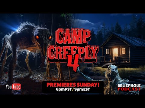 True Camping Horror Stories! Camp Creeply 4 | 5.20