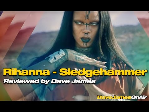 Rihanna Sledgehammer Review