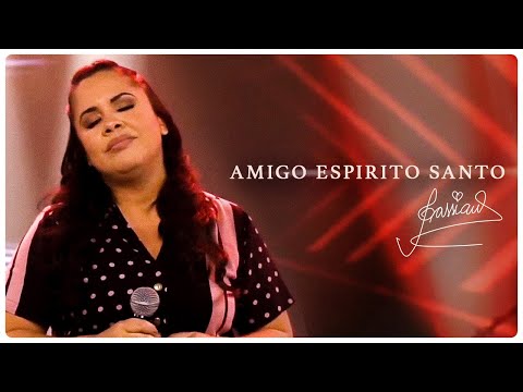 Amigo Espirito Santo video