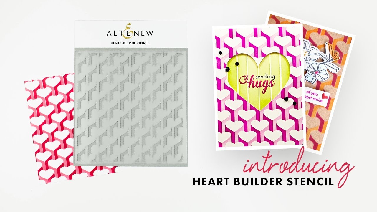 Altenew Product Intro - Heart Builder Stencil