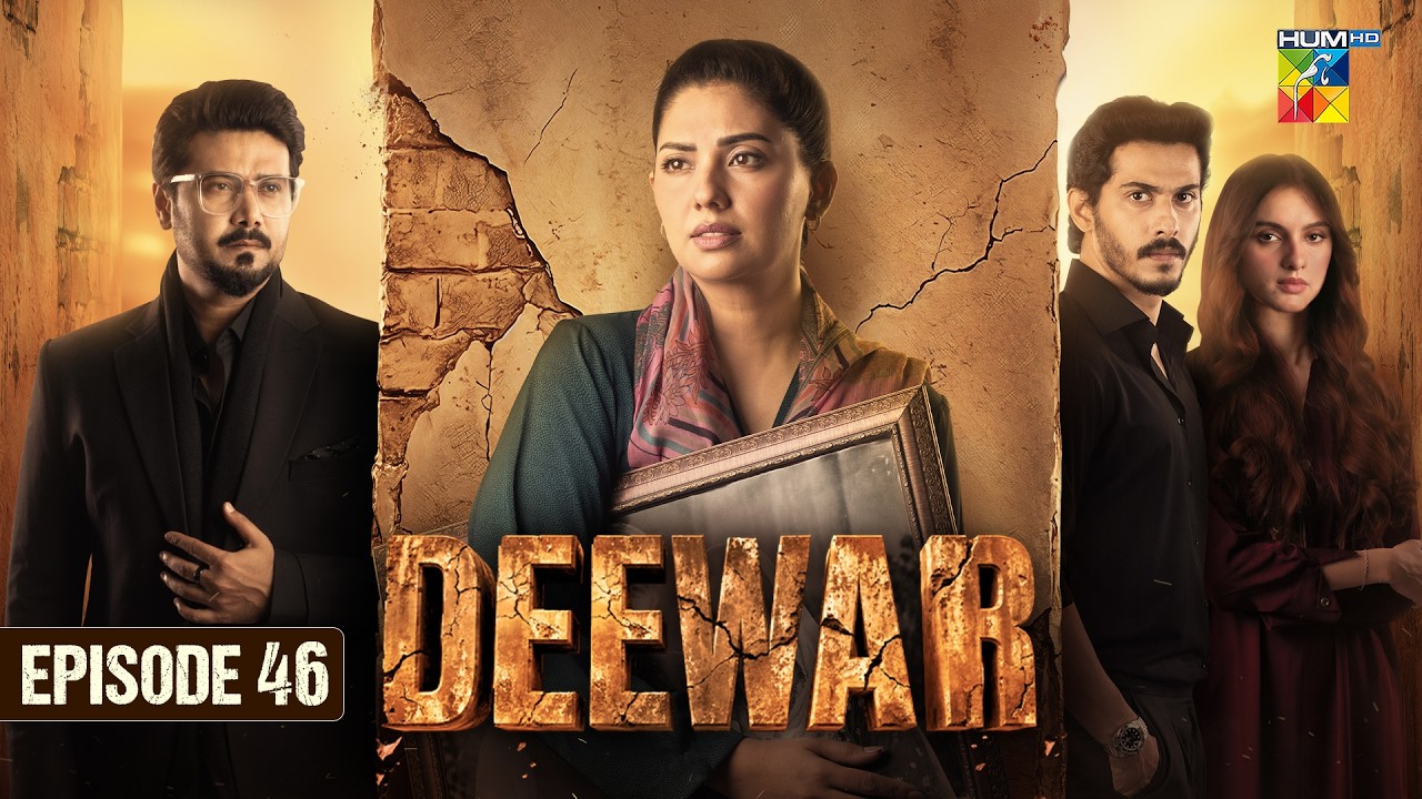Deewar - Episode 46 - 5th Aug 2026 [ Sunita Marshall & Ali Abbas ] HUM TV