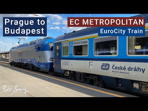 TRIP REPORT | EC Metropolitan | Prague to Budapest | EuroCity Train | ČD | 1st class