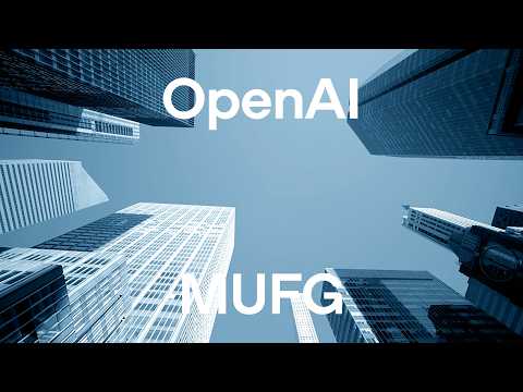 Video Thumbnail: MUFG aims to become AI-native with OpenAI