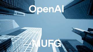 MUFG aims to become AI-native with OpenAI