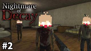 【Nightmare of Decay #2】悪夢の洋館へようこそ【実況】