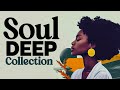 Deep Soul Reflections Mellow Inspiring Neo Soul Music For Soul