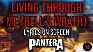 Pantera - Living Through Me Hell&#39;s Wrath (Lyrics on Screen Video 🎤🎶🎸)🥁