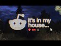 Horrifying Reddit Horror Stories