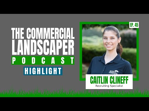 Caitlin Clineff | Snippets from The Commercial Landscaper