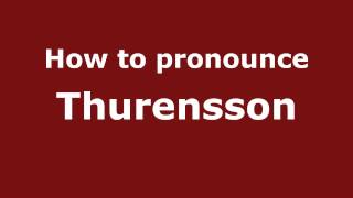 How to pronounce Thurensson
