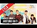 Lyla - Jantung Hati (Video Lirik)