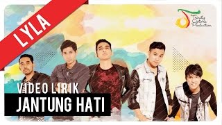 Download lagu Lyla Jantung Hati Lirik... mp3
