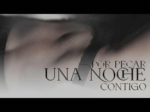 Por Pecar Una Noche Contigo  - Luisito Muñoz | Video Oficial