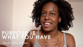 Purpose Is | Devyn Tyler (Episode 5) video