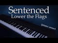 Sentenced - Lower the Flags (piano cover)