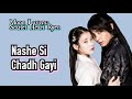 Nashe Si Chadh Gayi Moon Lovers Scarlet Heart Ryeo Korean Hindi Mix Song Arjit Singh